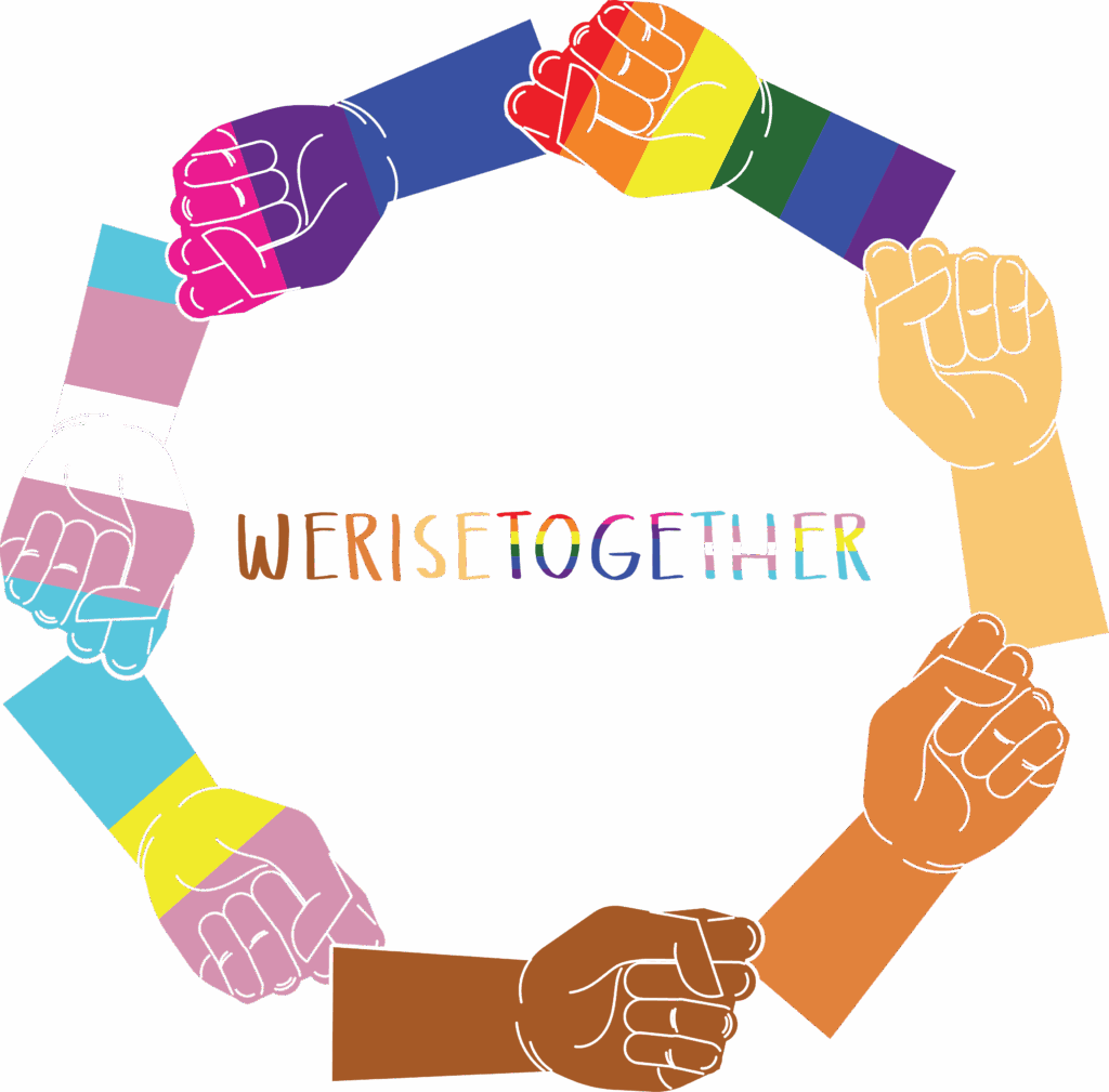 Illustration of eight fists joined together in a circular chain, each arm representing a different skin tone or pride flag, including rainbow, lesbian, bisexual, trans, nonbinary, and more. In the center, bold multicolored text reads "WE RISE TOGETHER," with each letter filled in with different pride flag patterns. The image symbolizes unity, intersectionality, and collective strength across LGBTQ+ and BIPOC communities.
